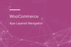 WooCommerce Ajax Layered Navigation WooCommerce Extension 1.7.0