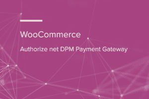 WooCommerce Authorize net DPM Payment Gateway WooCommerce Extension 1.8.0