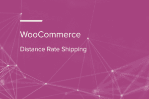 WooCommerce Distance Rate Shipping 1.1.0 WooCommerce拓展插件下载