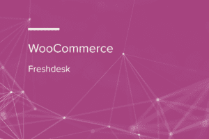 WooCommerce Freshdesk 1.3.1 插件下载