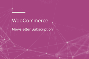 WooCommerce Newsletter Subscription WooCommerce Extension 3.3.4