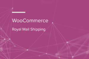 WooCommerce Royal Mail Shipping 3.3.0 皇家邮政运输快递插件下载