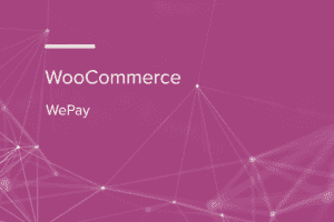 WooCommerce WePay 2.0.0