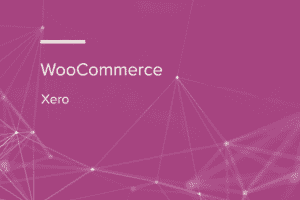 WooCommerce Xero 1.8.6 WooCommerce 与 Xero 会计软件集成插件下载