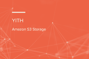 YITH Amazon S3 Storage for WooCommerce Premium 1.1.20