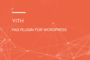 YITH FAQ Plugin for WordPress Premium 1.2.3