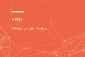 YITH WooCommerce Added to Cart PopUp Premium 2.9.1 购物车弹窗插件下载