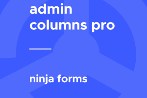 Admin Columns Pro – Ninja Forms 1.5