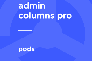 Admin Columns Pro – Pods 1.6.1