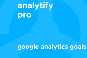 Analytify Pro – Goals 2.0.1