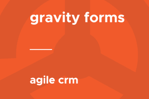 Gravity Forms – Agile CRM 1.4