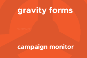 Gravity Forms – Campaign Monitor 3.9