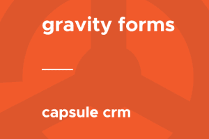 Gravity Forms – Capsule CRM 1.6