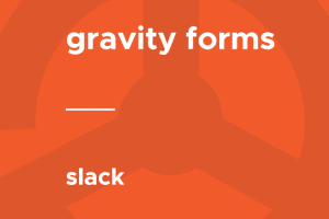 Gravity Forms – Slack 2.1.0 插件下载