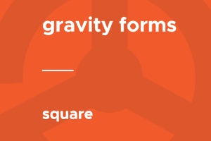 Gravity Forms – Square 1.6.0