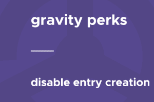 Gravity Perks – Disable Entry Creation 2.0.2