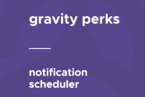 Gravity Perks – Notification Scheduler 1.1.2