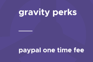 Gravity Perks – PayPal One Time Fee 2.0.beta1.1