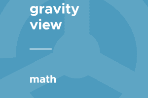 GravityView – Math 2.3.2