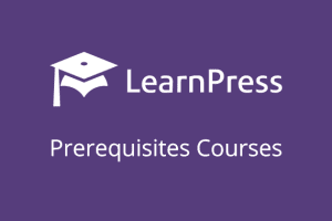 LearnPress – Prerequisites Courses 4.0.5