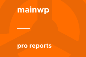 MainWP – Pro Reports 5.0.6 插件下载