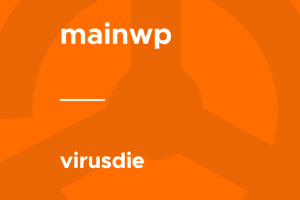 MainWP – Virusdie 4.0.1 多站点安全插件下载