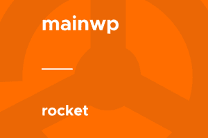 MainWP – WP Rocket 4.0.4 插件下载