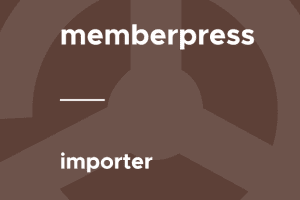 MemberPress – Importer 1.6.18 拓展插件下载