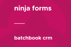 Ninja Forms – Batchbook CRM 1.3.3