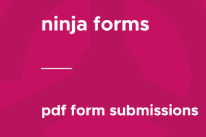 Ninja Forms – PDF Form Submissions 3.1.6