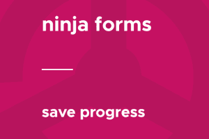Ninja Forms – Save Progress 3.0.25