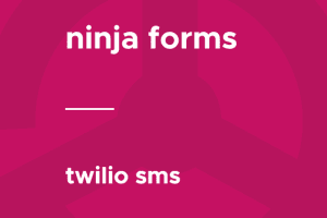 Ninja Forms – Twilio SMS 3.0.1