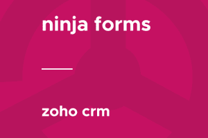 Ninja Forms – Zoho CRM 3.4