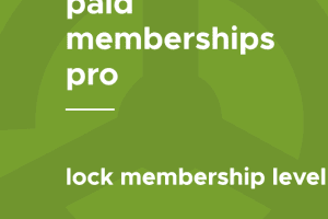 Paid Memberships Pro – Lock Membership Level .3