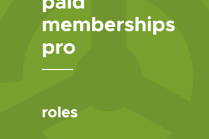Paid Memberships Pro – Roles 1.4.1