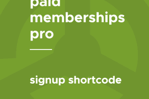 Paid Memberships Pro – Signup Shortcode 0.3