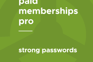 Paid Memberships Pro – Require Strong Passwords 0.5.0 拓展插件下载