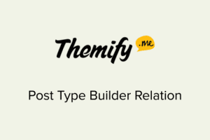 Themify Post Type Builder Relation 1.2.4