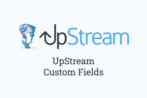 UpStream Custom Fields 1.10.4