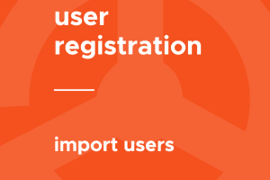 User Registration Import Users 1.0.8 拓展插件下载