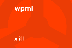 WPML – XLIFF 0.9.7