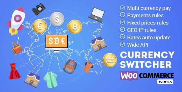 WOOCS v2.3.8 – WooCommerce多币种切换组件插件免费下载