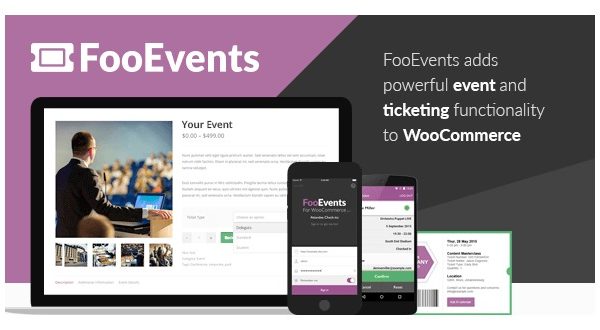 FooEvents – WooCommerce 1.14.45 活动票务插件下载