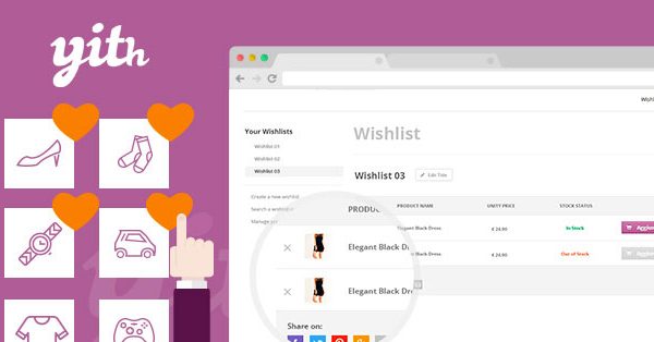 YITH WooCommerce Wishlist Premium 3.11.0 心愿单插件下载
