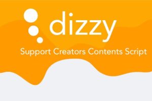 Dizzy v3.6.5 源码下载– 内容创作者平台脚本