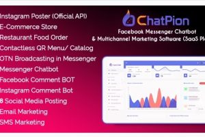 ChatPion v8.3.6 Facebook＆Instagram Chatbot，电子商务，SMS/电子邮件和社交媒体自动营销平台（SAAS）源码下载