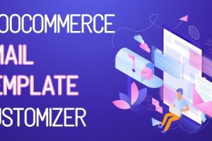 WooCommerce Email Template Customizer v.1.1.11 插件破解版下载