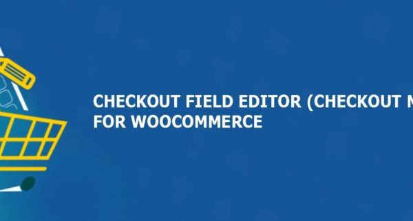 Checkout Field Editor Pro for WooCommerce v3.6.2 结账表单自定义字段插件下载