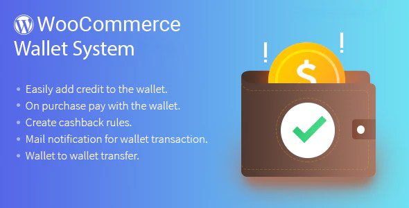 WordPress WooCommerce Wallet System Plugin v3.6.3 钱包系统插件下载