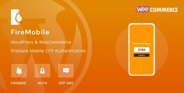 FireMobile v.1.0.8 WordPress 和 WooCommerce Firebase 移动 OTP 身份验证 GPL主题下载